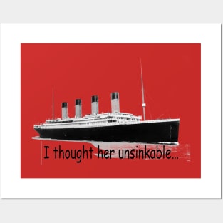 I thought her unsinkable Posters and Art